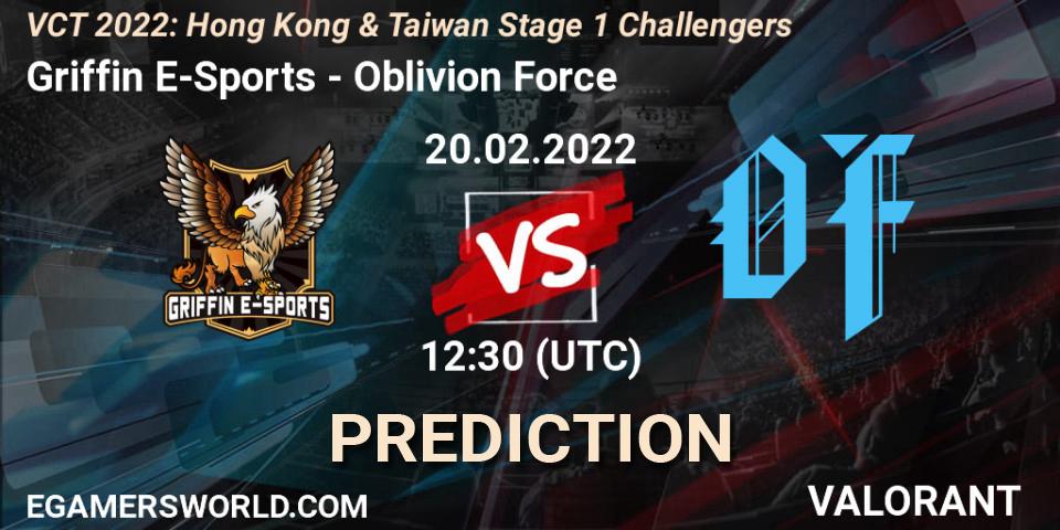 Griffin E-Sports vs Oblivion Force: Match Prediction. 20.02.2022 at 12:30, VALORANT, VCT 2022: Hong Kong & Taiwan Stage 1 Challengers