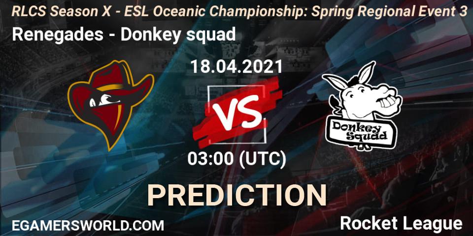 Renegades vs Donkey squad: Match Prediction. 18.04.2021 at 03:45, Rocket League, RLCS Season X - ESL Oceanic Championship: Spring Regional Event 3