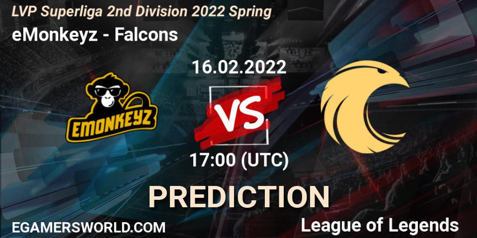 eMonkeyz vs Falcons: Match Prediction. 16.02.22, LoL, LVP Superliga 2nd Division 2022 Spring