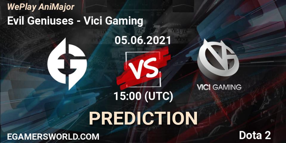 Evil Geniuses vs Vici Gaming: Match Prediction. 05.06.2021 at 16:25, Dota 2, WePlay AniMajor 2021