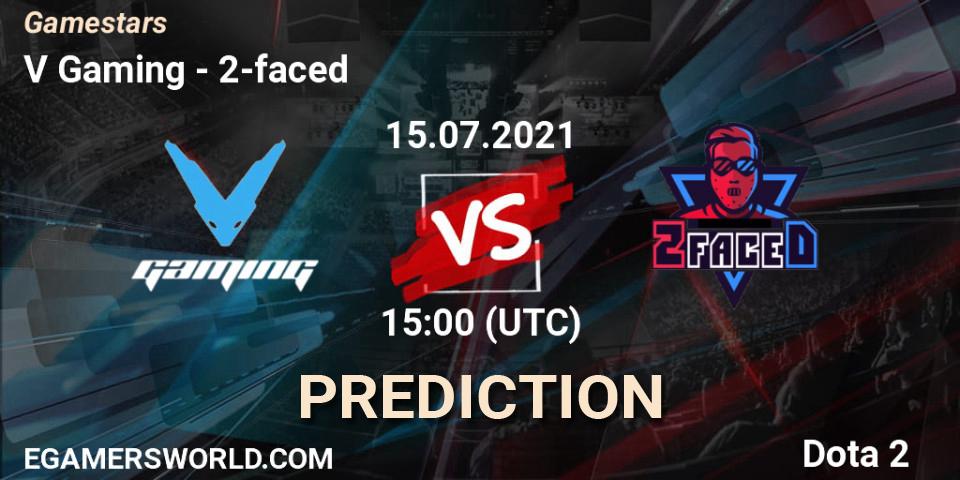 V Gaming vs 2-faced: Match Prediction. 15.07.2021 at 14:57, Dota 2, Gamestars