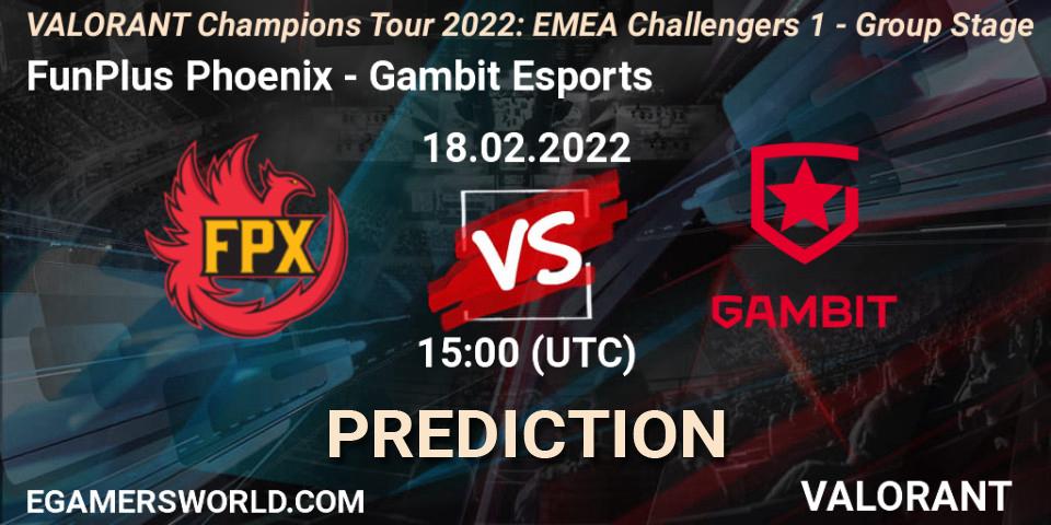 FunPlus Phoenix vs Gambit Esports: Match Prediction. 18.02.2022 at 15:00, VALORANT, VCT 2022: EMEA Challengers 1 - Group Stage