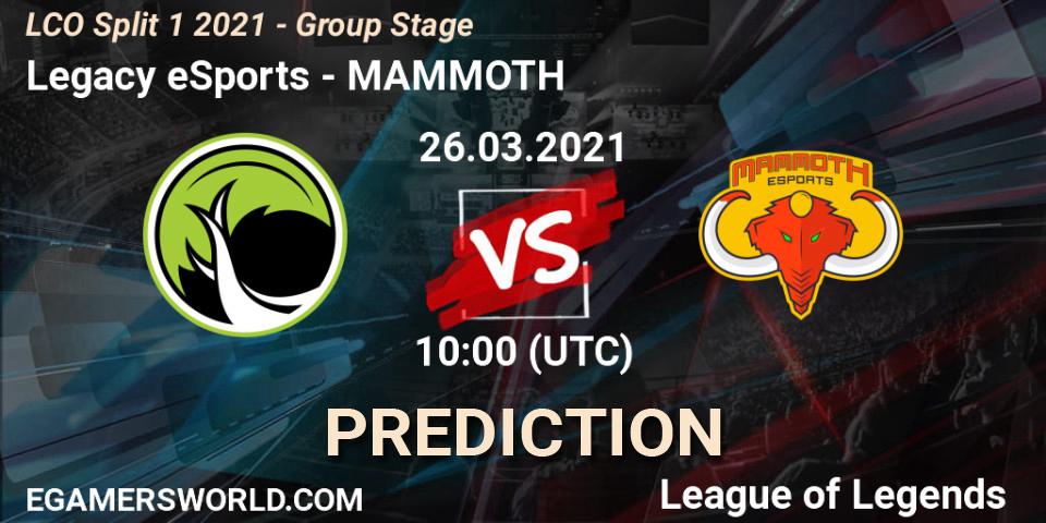 Legacy eSports vs MAMMOTH: Match Prediction. 26.03.2021 at 10:00, LoL, LCO Split 1 2021 - Group Stage