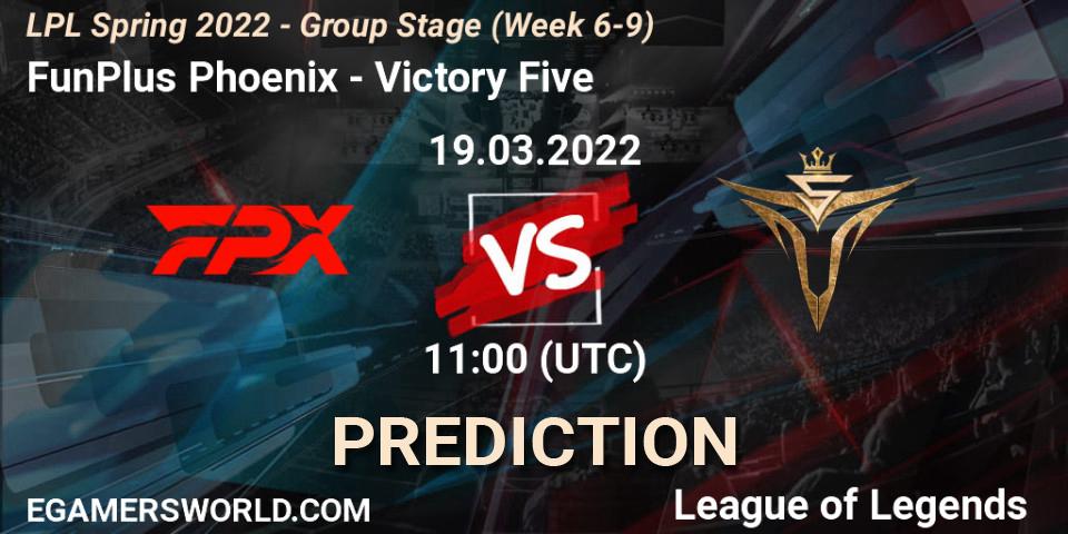 FunPlus Phoenix vs Victory Five: Match Prediction. 19.03.2022 at 11:00, LoL, LPL Spring 2022 - Group Stage (Week 6-9)