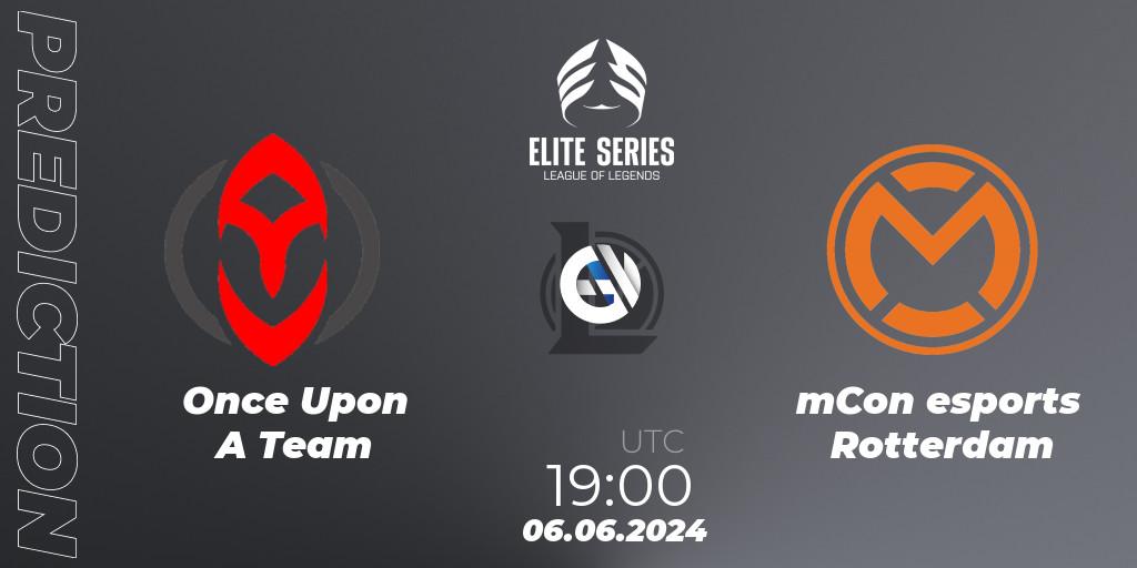 Once Upon A Team vs mCon esports Rotterdam: Match Prediction. 06.06.2024 at 19:00, LoL, Elite Series Summer 2024