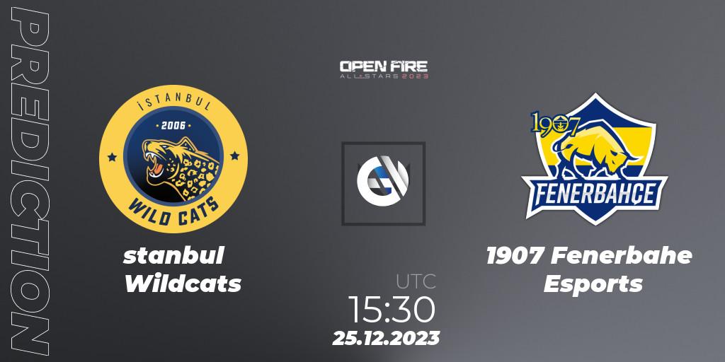 İstanbul Wildcats vs 1907 Fenerbahçe Esports: Match Prediction. 25.12.2023 at 15:30, VALORANT, Open Fire All Stars 2023