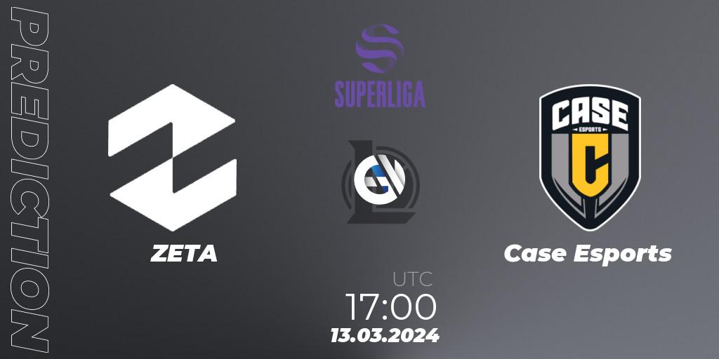 ZETA vs Case Esports: Match Prediction. 13.03.24, LoL, Superliga Spring 2024 - Group Stage