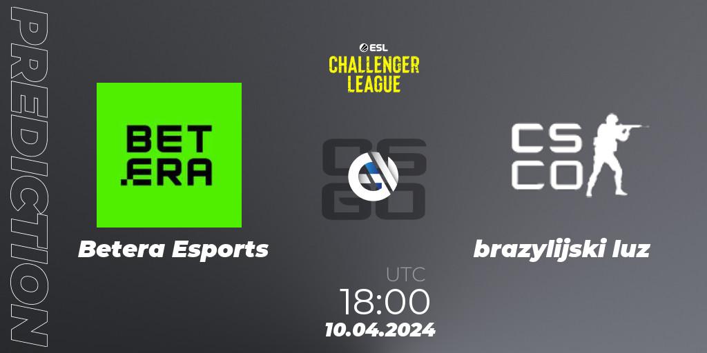 Betera Esports vs brazylijski luz: Match Prediction. 10.04.2024 at 18:00, Counter-Strike (CS2), ESL Challenger League Season 47: Europe
