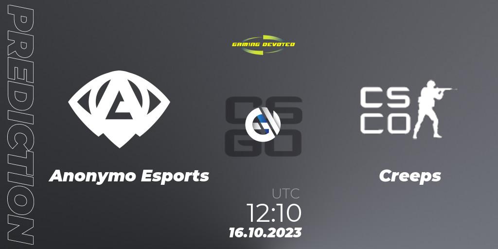 Anonymo Esports vs Creeps: Match Prediction. 16.10.2023 at 12:10, Counter-Strike (CS2), Gaming Devoted Become The Best