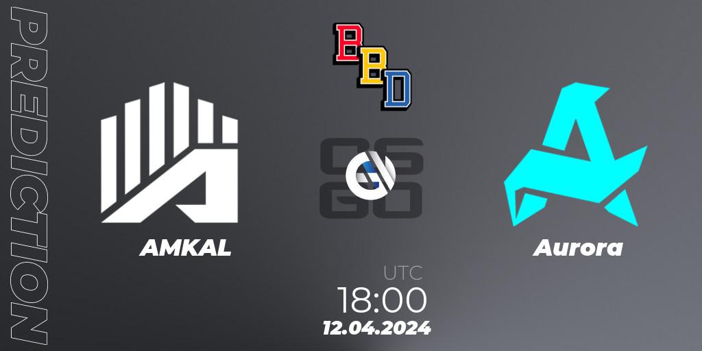 AMKAL vs Aurora: Match Prediction. 12.04.24, CS2 (CS:GO), BetBoom Dacha Belgrade 2024: European Qualifier