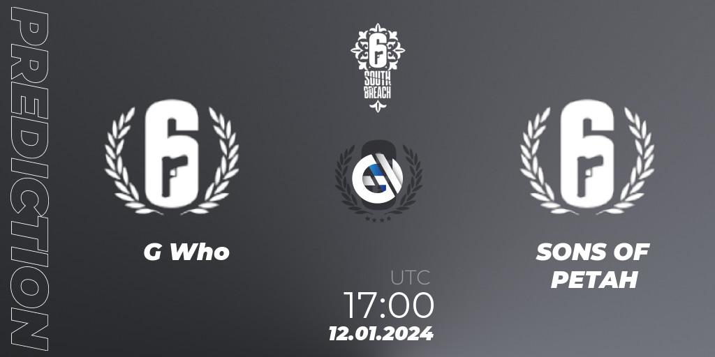G Who vs SONS OF PETAH: Match Prediction. 12.01.2024 at 17:00, Rainbow Six, R6 South Breach