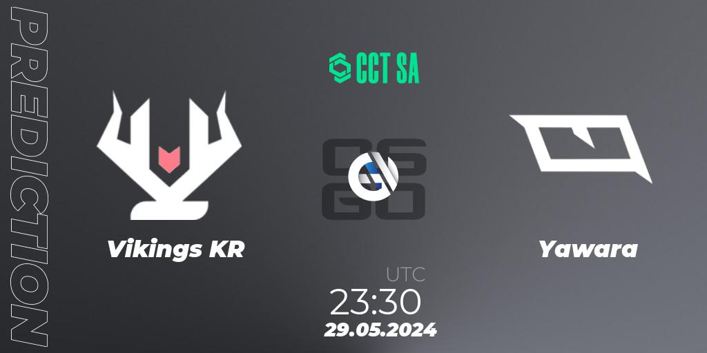 Vikings KR vs Yawara: Match Prediction. 30.05.2024 at 00:25, Counter-Strike (CS2), CCT Season 2 South America Series 1