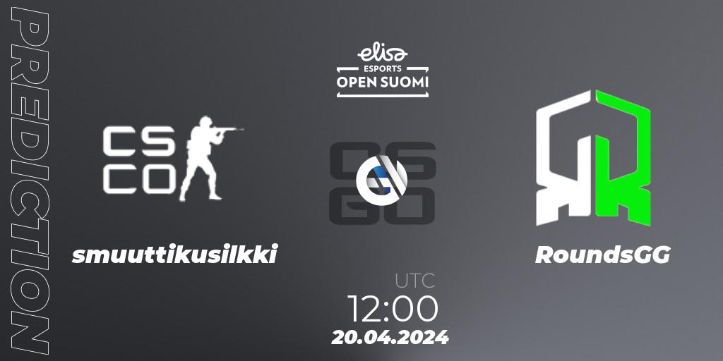 smuuttikusilkki vs RoundsGG: Match Prediction. 20.04.2024 at 12:00, Counter-Strike (CS2), Elisa Open Suomi Season 6