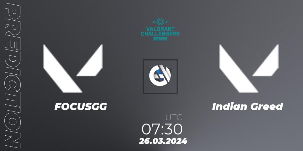 FOCUSGG vs Indian Greed: Match Prediction. 26.03.2024 at 07:30, VALORANT, VALORANT Challengers 2024 Oceania: Split 1