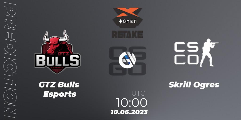 GTZ Bulls Esports vs Skrill Ogres: Match Prediction. 10.06.23, CS2 (CS:GO), OMEN WGR Retake Season 6
