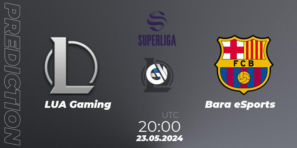 LUA Gaming vs Barça eSports: Match Prediction. 23.05.2024 at 20:00, LoL, LVP Superliga Summer 2024