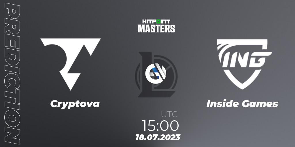 Cryptova vs Inside Games: Match Prediction. 18.07.23, LoL, Hitpoint Masters Summer 2023 - Group Stage