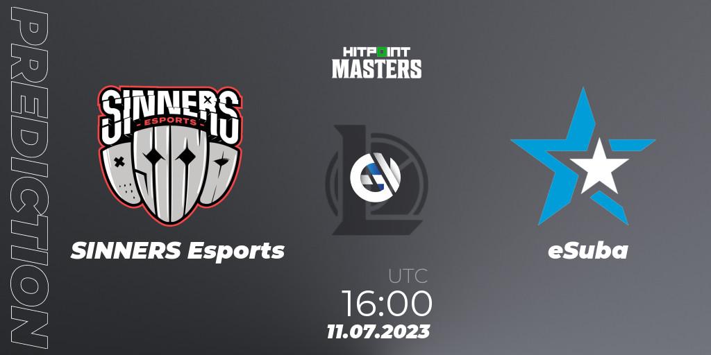SINNERS Esports vs eSuba: Match Prediction. 11.07.2023 at 16:15, LoL, Hitpoint Masters Summer 2023 - Group Stage