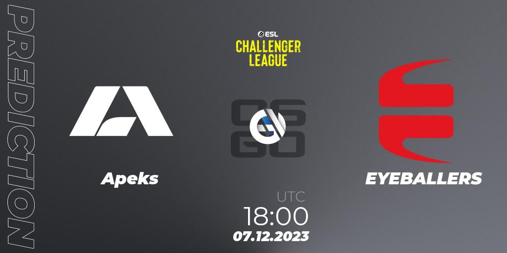 Apeks vs EYEBALLERS: Match Prediction. 07.12.2023 at 18:00, Counter-Strike (CS2), ESL Challenger League Season 46: Europe