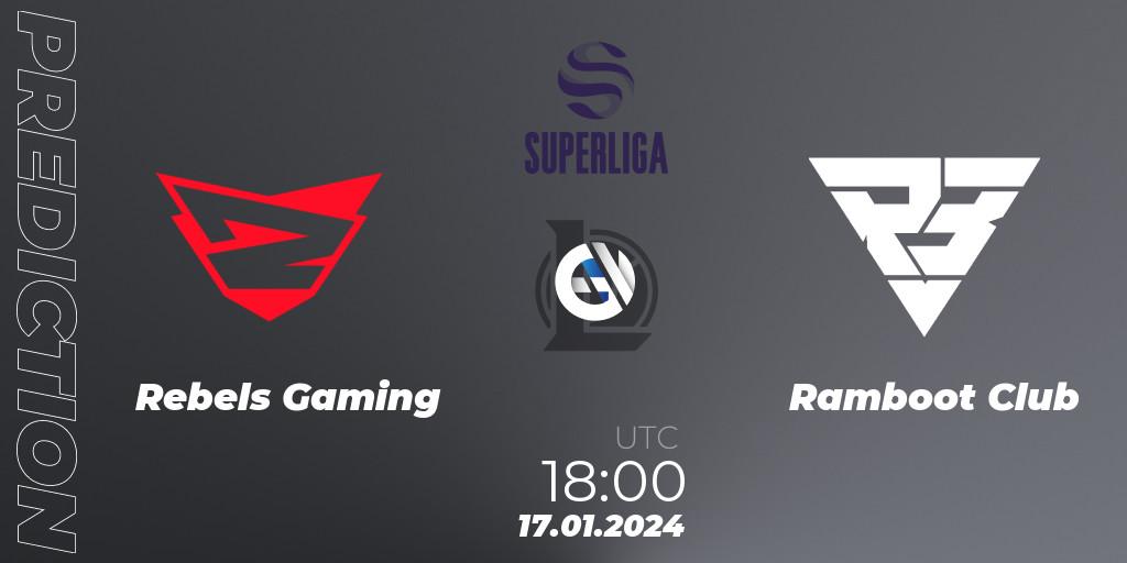 Rebels Gaming vs Ramboot Club: Match Prediction. 17.01.2024 at 18:00, LoL, Superliga Spring 2024 - Group Stage