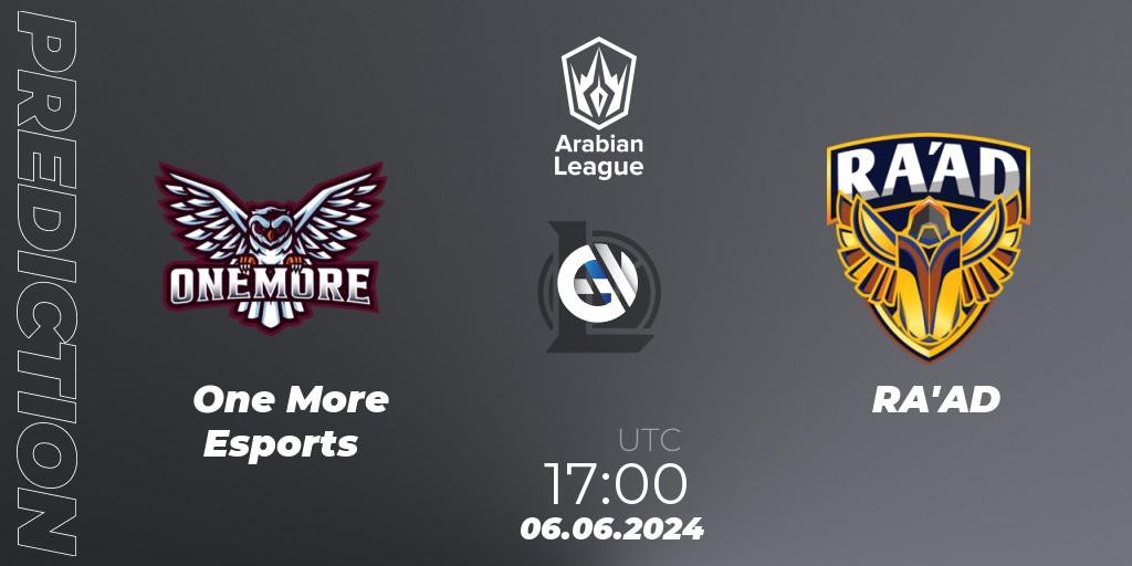 One More Esports vs RA'AD: Match Prediction. 06.06.2024 at 17:00, LoL, Arabian League Summer 2024
