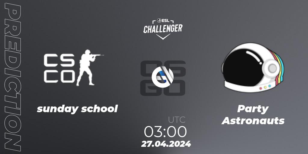 sunday school vs Party Astronauts: Match Prediction. 27.04.2024 at 03:00, Counter-Strike (CS2), ESL Challenger April 2024