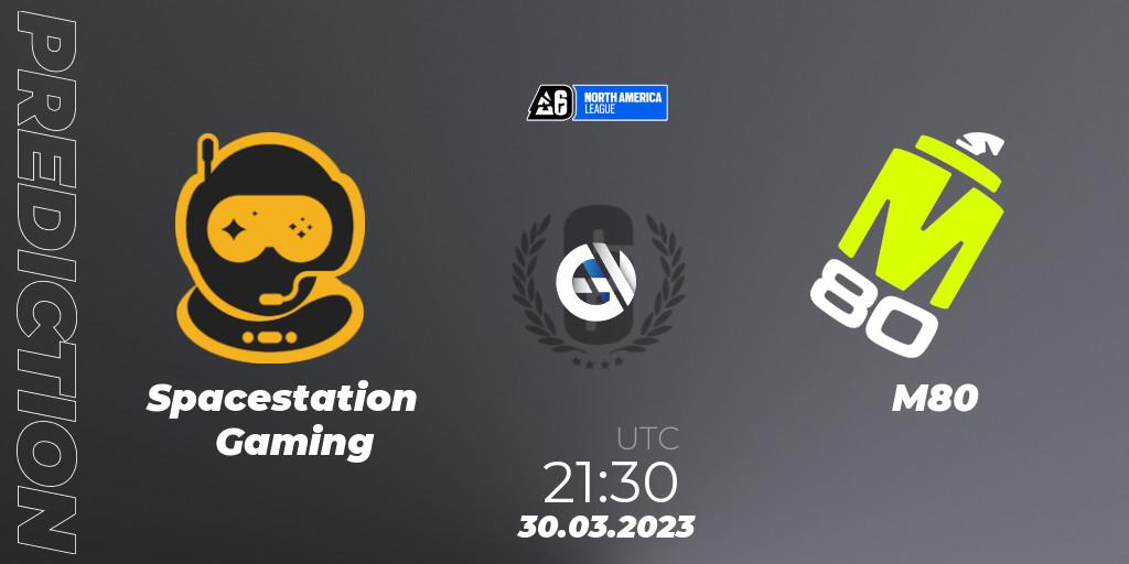 Spacestation Gaming vs M80: Match Prediction. 30.03.2023 at 21:30, Rainbow Six, North America League 2023 - Stage 1