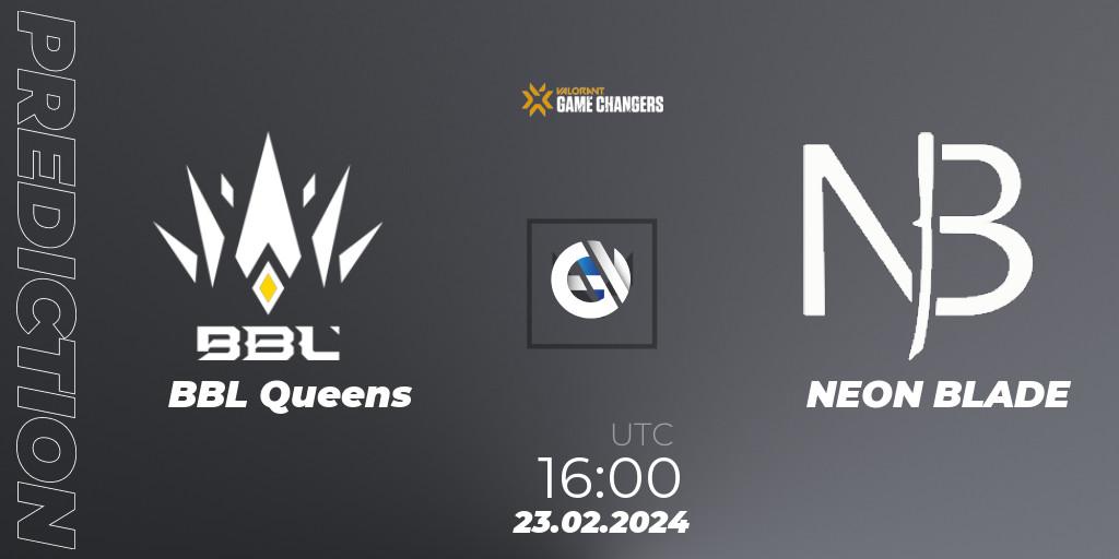 BBL Queens vs NEON BLADE: Match Prediction. 23.02.2024 at 16:00, VALORANT, VCT 2024: Game Changers EMEA Stage 1