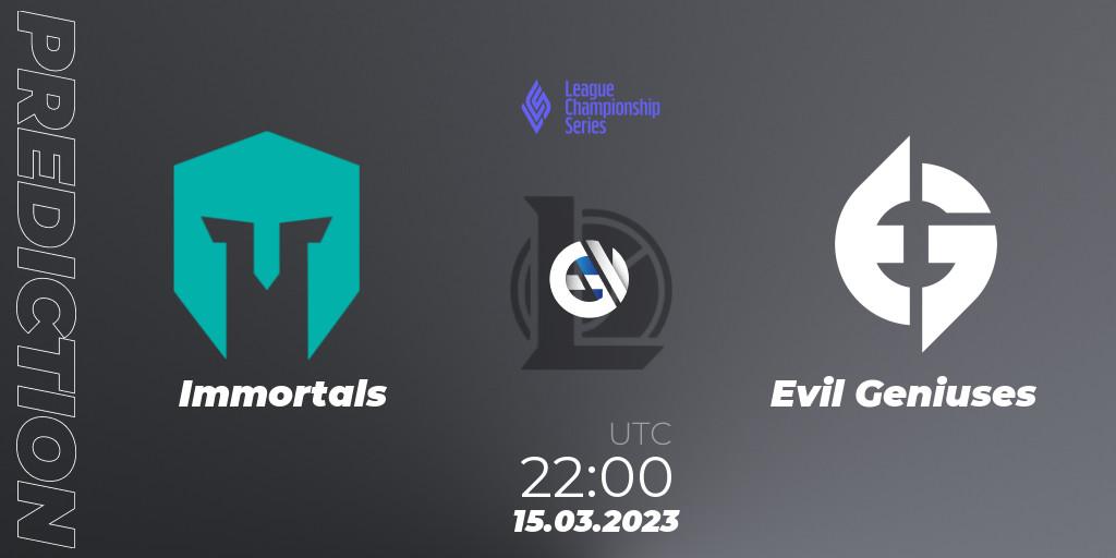 Immortals vs Evil Geniuses: Match Prediction. 16.03.23, LoL, LCS Spring 2023 - Group Stage