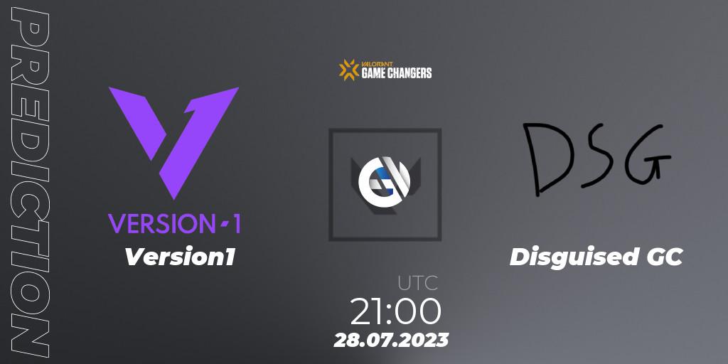 Version1 vs Disguised GC: Match Prediction. 28.07.2023 at 21:15, VALORANT, VCT 2023: Game Changers North America Series S2