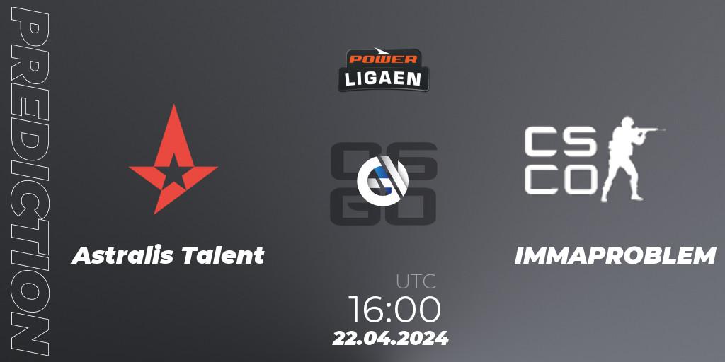 Astralis Talent vs IMMAPROBLEM: Match Prediction. 22.04.24, CS2 (CS:GO), Dust2.dk Ligaen Season 26