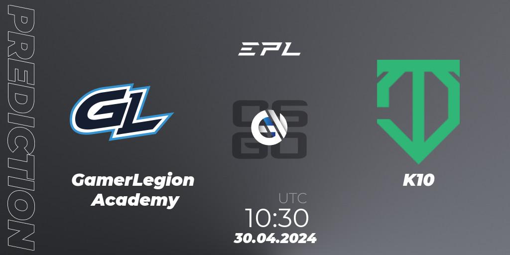 GamerLegion Academy vs K10: Match Prediction. 30.04.2024 at 11:15, Counter-Strike (CS2), European Pro League Season 17: Division 2