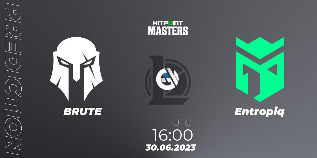 BRUTE vs Entropiq: Match Prediction. 30.06.23, LoL, Hitpoint Masters Summer 2023 - Group Stage