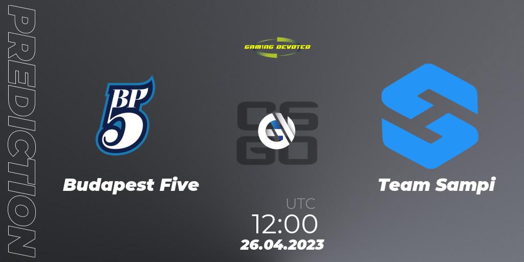 Budapest Five vs Team Sampi: Match Prediction. 26.04.23, CS2 (CS:GO), Gaming Devoted Become The Best: Series #1