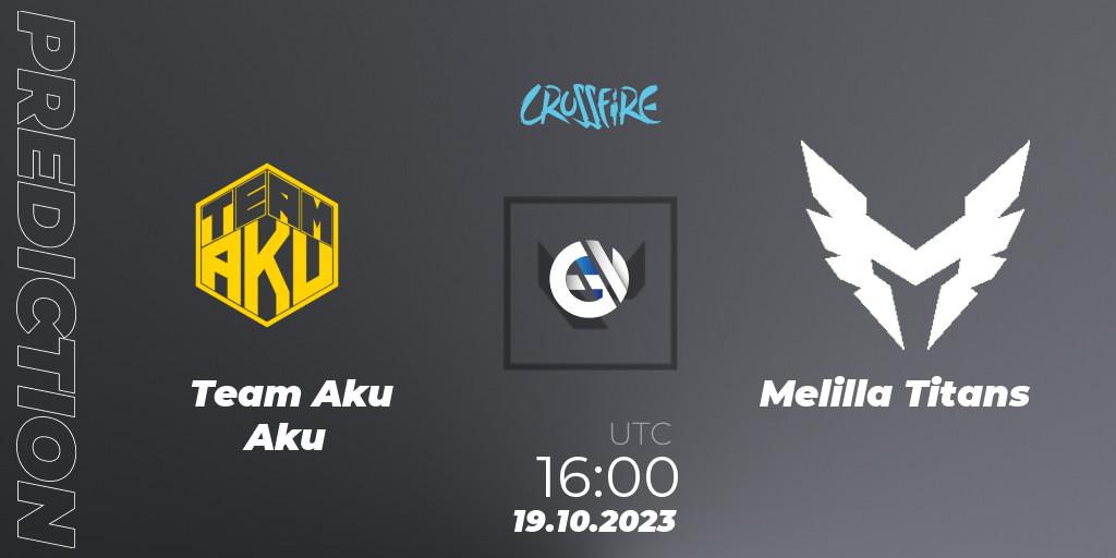 Team Aku Aku vs Melilla Titans: Match Prediction. 19.10.2023 at 16:00, VALORANT, LVP - Crossfire Cup 2023: Contenders #2