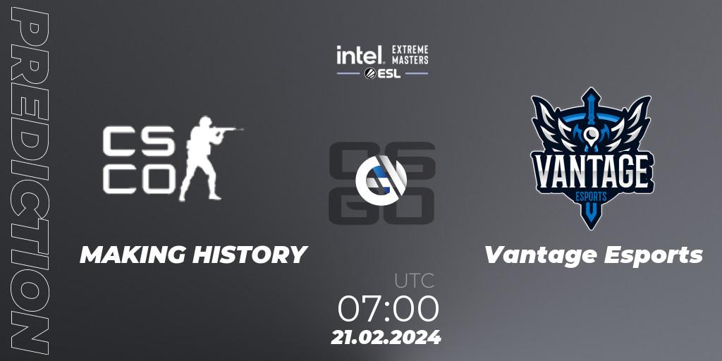 MAKING HISTORY vs Vantage Esports: Match Prediction. 21.02.2024 at 07:00, Counter-Strike (CS2), Intel Extreme Masters Dallas 2024: Oceanic Open Qualifier #2