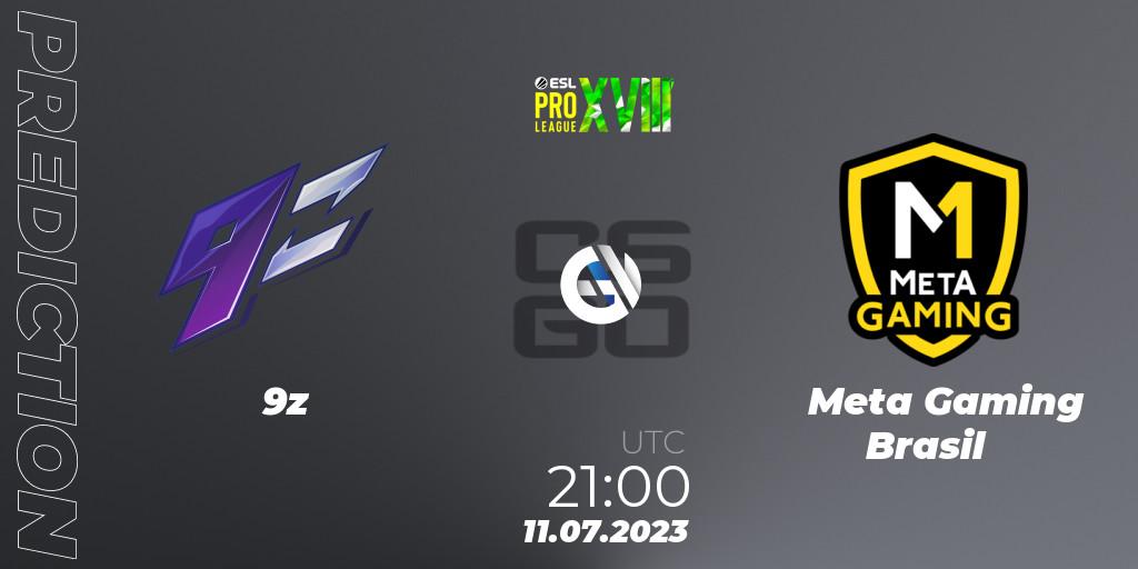 9z vs Meta Gaming Brasil: Match Prediction. 11.07.2023 at 21:15, Counter-Strike (CS2), ESL Pro League Season 18: South American Qualifier