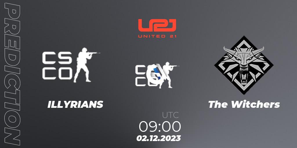 ILLYRIANS vs The Witchers: Match Prediction. 02.12.2023 at 09:00, Counter-Strike (CS2), United21 Season 9