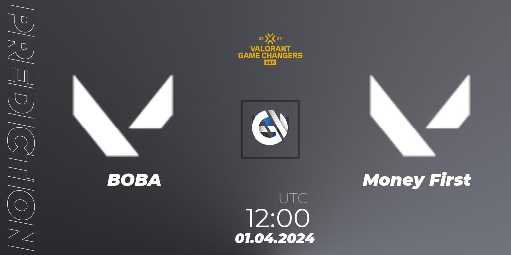 BOBA vs Money First: Match Prediction. 01.04.2024 at 12:00, VALORANT, VCT 2024: Game Changers SEA Stage 1