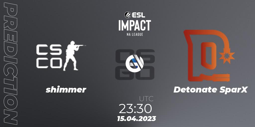 shimmer vs Detonate SparX: Match Prediction. 15.04.23, CS2 (CS:GO), ESL Impact League Season 3: North American Division