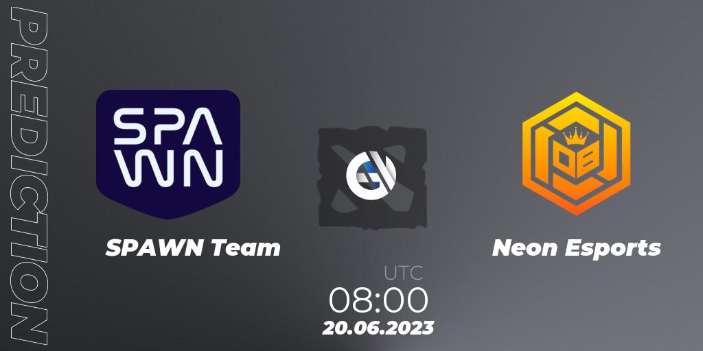 SPAWN Team vs Neon Esports: Match Prediction. 20.06.23, Dota 2, 1XPLORE Asia #1