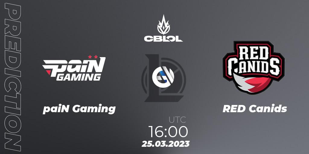 paiN Gaming vs RED Canids: Match Prediction. 25.03.23, LoL, CBLOL Split 1 2023 - Playoffs