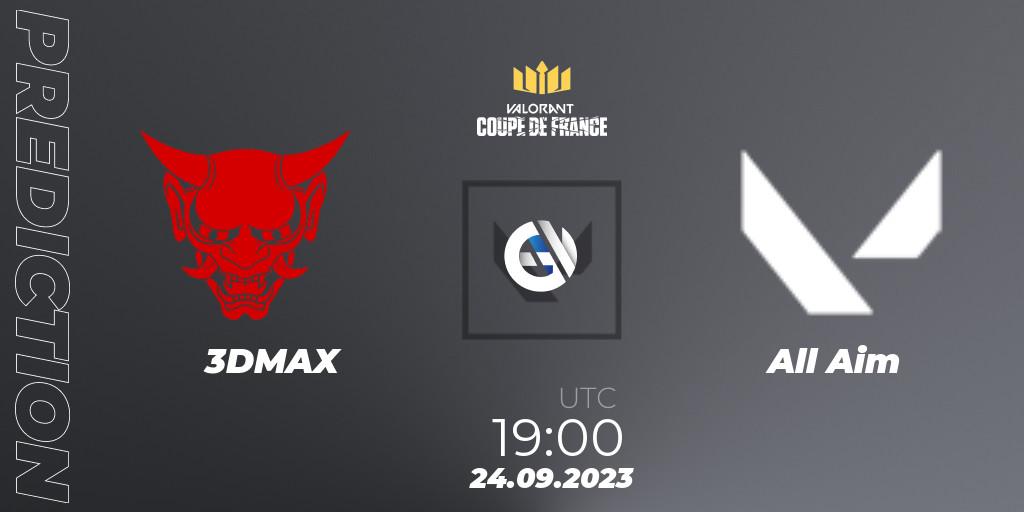 3DMAX vs All Aim: Match Prediction. 24.09.23, VALORANT, VCL France: Revolution - Coupe De France 2023