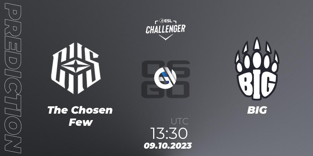 The Chosen Few vs BIG: Match Prediction. 09.10.23, CS2 (CS:GO), ESL Challenger at DreamHack Winter 2023: European Qualifier