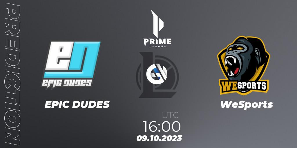 EPIC DUDES vs WeSports: Match Prediction. 09.10.2023 at 16:00, LoL, Prime League Pokal 2023