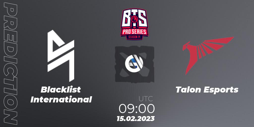 Blacklist International vs Talon Esports: Match Prediction. 15.02.23, Dota 2, BTS Pro Series Season 14: Southeast Asia