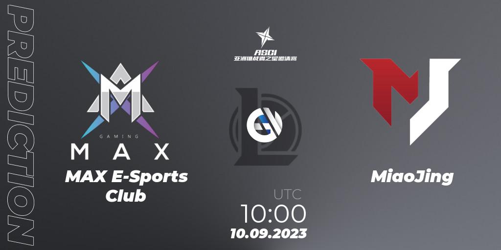 MAX E-Sports Club vs MiaoJing: Match Prediction. 10.09.2023 at 10:00, LoL, Asia Star Challengers Invitational 2023
