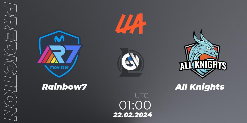 Rainbow7 vs All Knights: Match Prediction. 22.02.24, LoL, LLA 2024 Opening Group Stage