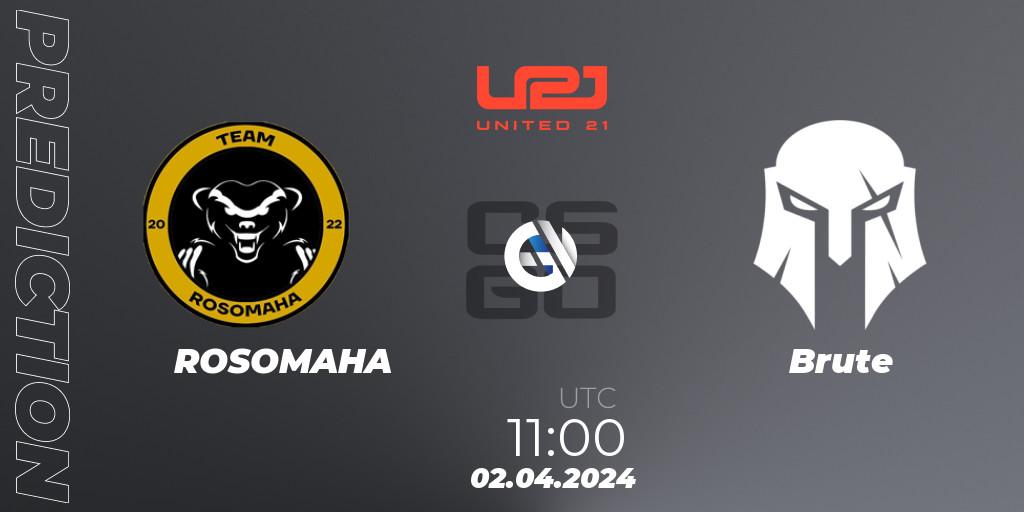 ROSOMAHA vs Brute: Match Prediction. 02.04.2024 at 11:00, Counter-Strike (CS2), United21 Season 14