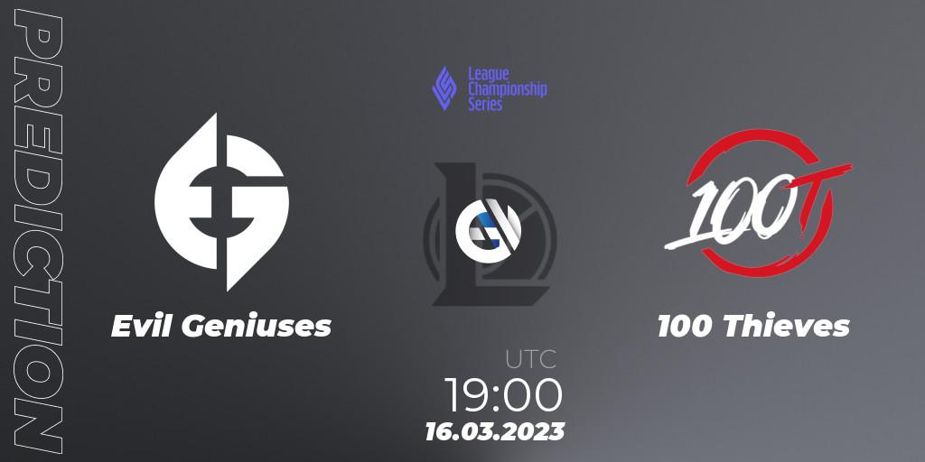 Evil Geniuses vs 100 Thieves: Match Prediction. 16.03.23, LoL, LCS Spring 2023 - Group Stage